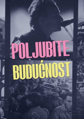 Poljubite budućnost