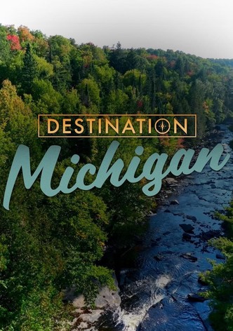 Destination Michigan