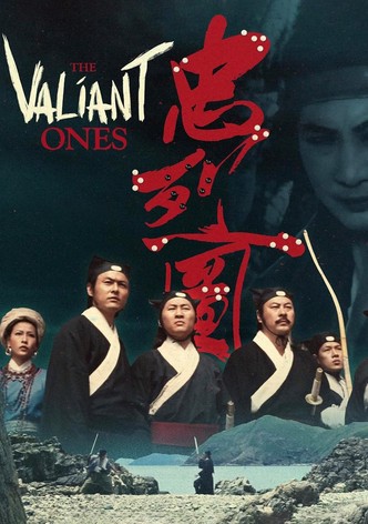 The Valiant Ones