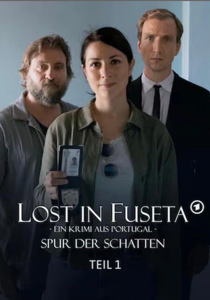 Lost in Fuseta Spur der Schatten Teil 1 Online Stream