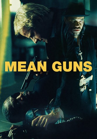 Mean Guns