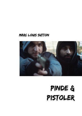 Pinde & Pistoler