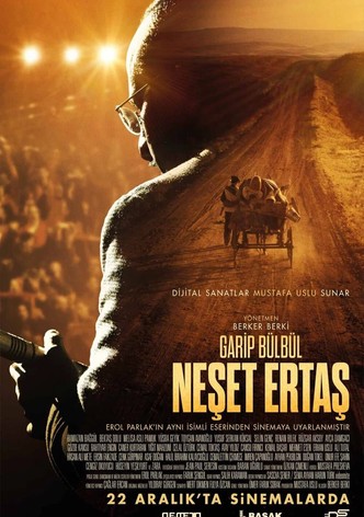 Garip Bülbül: Neset Ertas