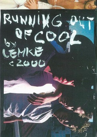 Running Out of Cool