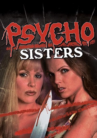 Psycho Sisters
