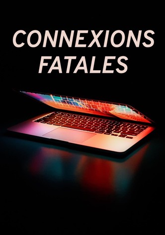 Connexions fatales - Saison 1