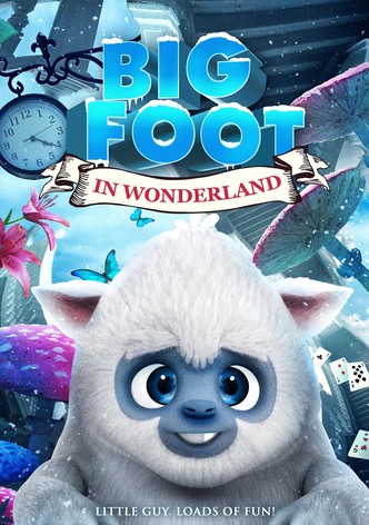 Bigfoot In Wonderland