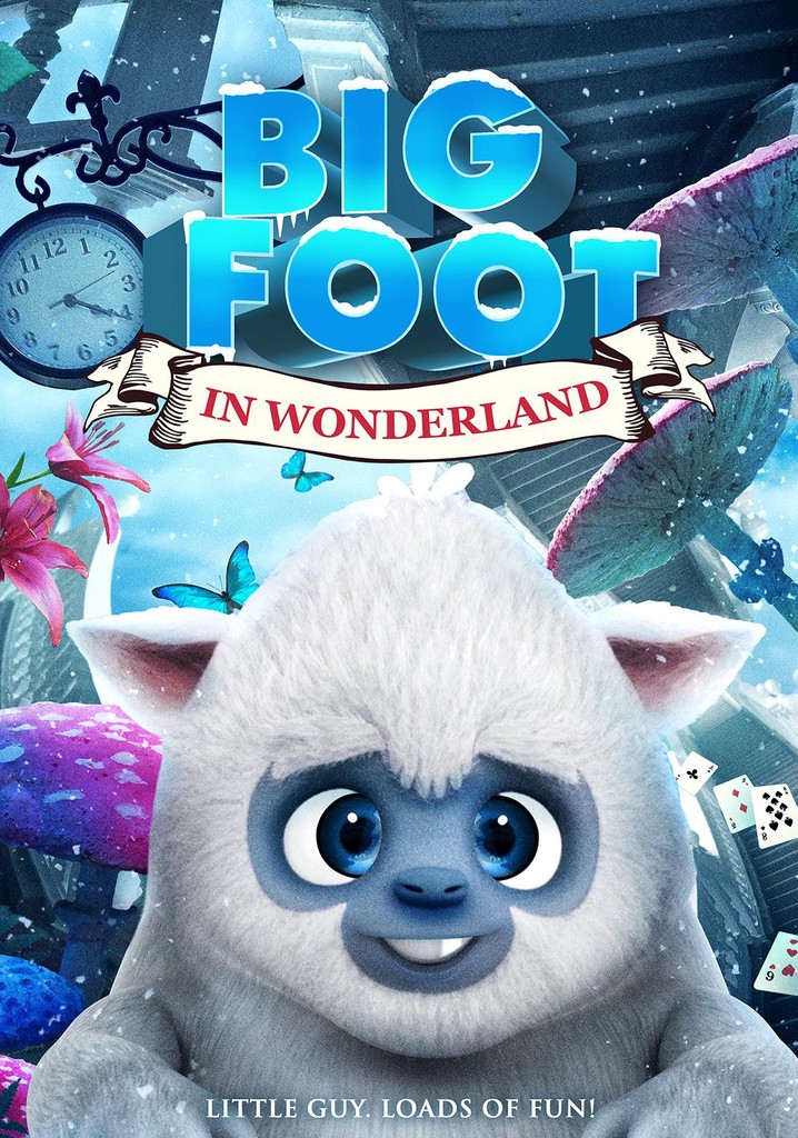 Bigfoot In Wonderland