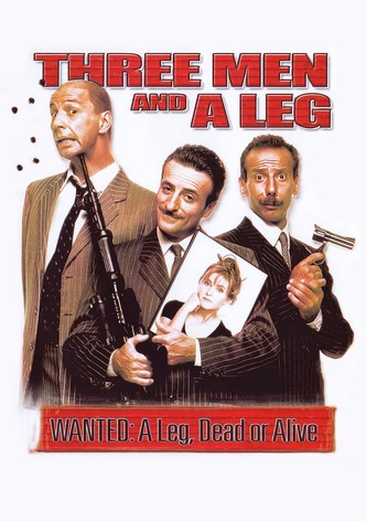 Three Men and a Leg