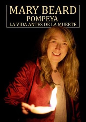 Mary Beard: Pompeya, la vida antes de la muerte