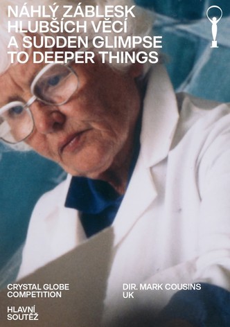 Náhlý záblesk hlubších věcí