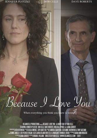 Because I Love You