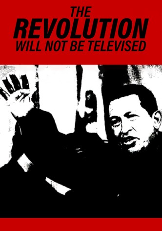 The Revolution Will Not Be Televised