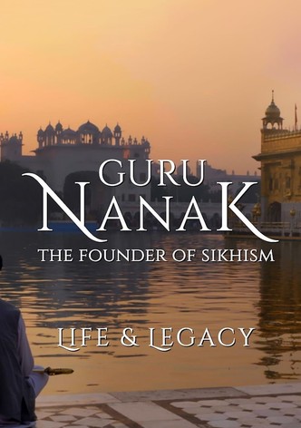 Guru Nanak: The Founder of Sikhism - Life and Legacy