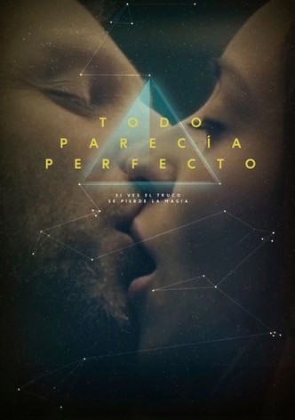 Todo parecía perfecto