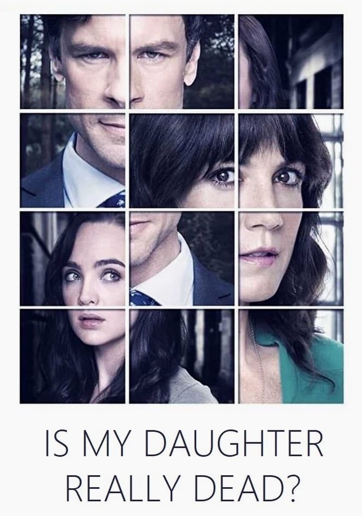 Is My Daughter Really Dead?