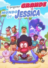 O Pequeno Grande Mundo de Jéssica
