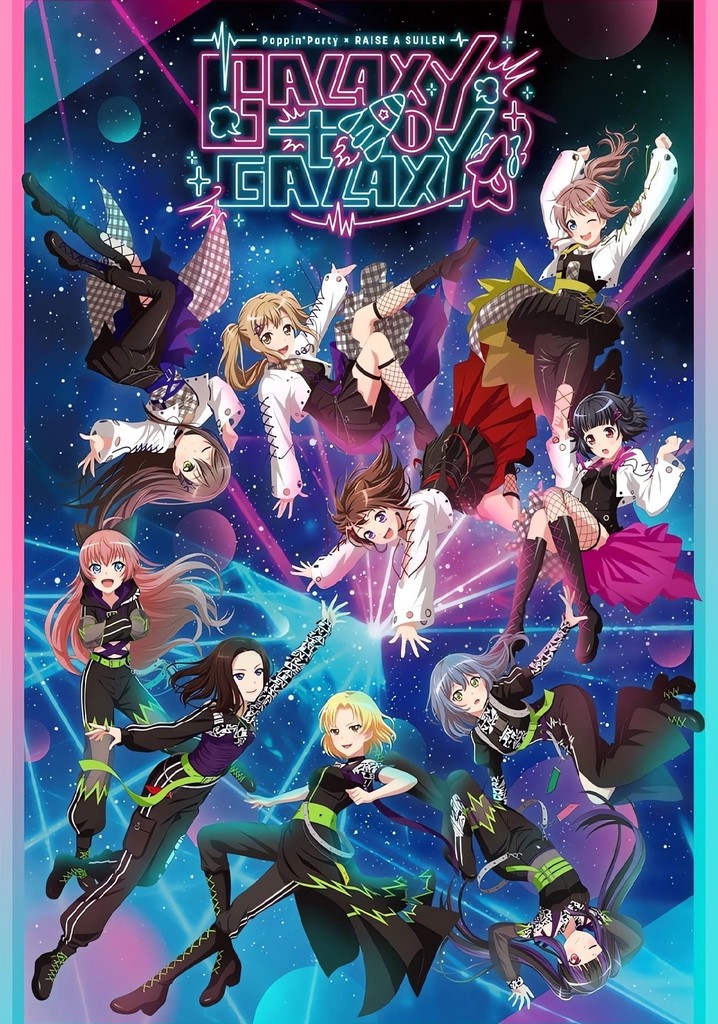 BanG Dream! 11th☆LIVE DAY1 : Poppin'Party×RAISE A SUILEN「GALAXY to GALAXY」