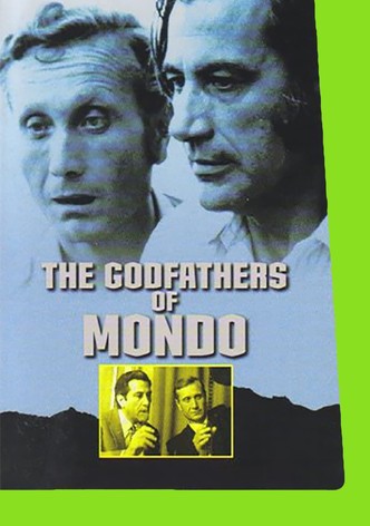 The Godfathers of Mondo