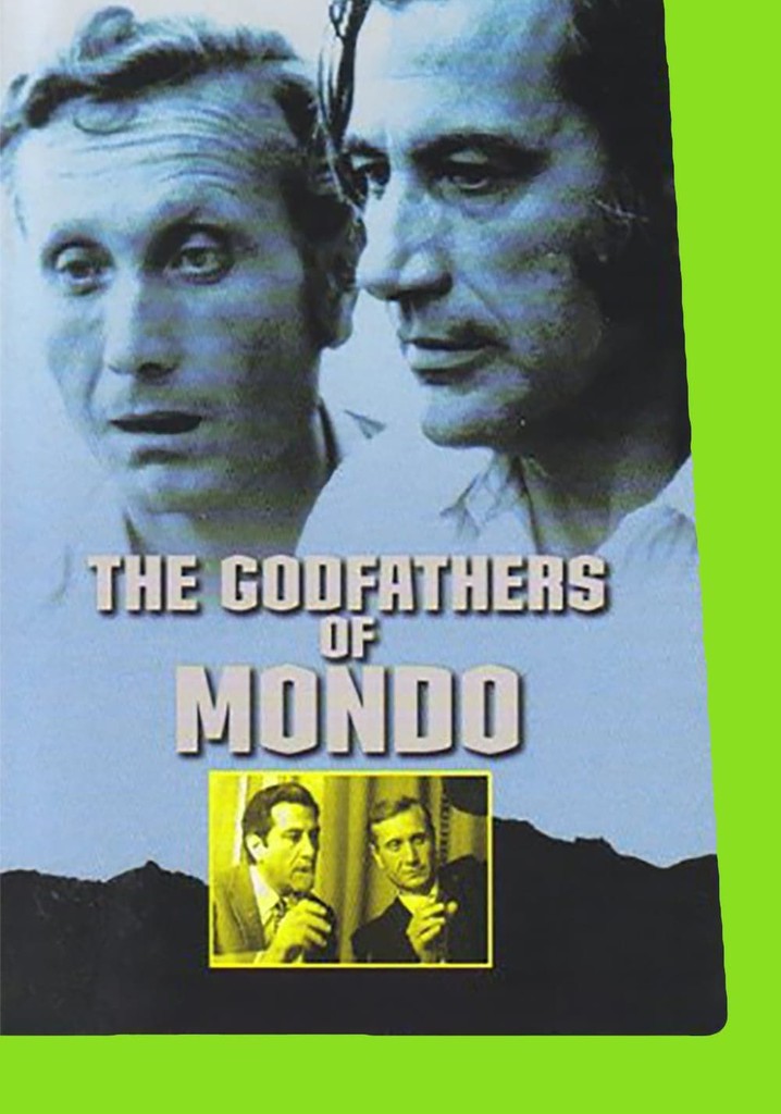 The Godfathers of Mondo