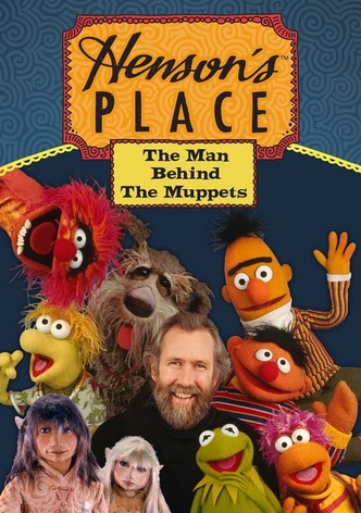 Henson's Place: The Man Behind the Muppets