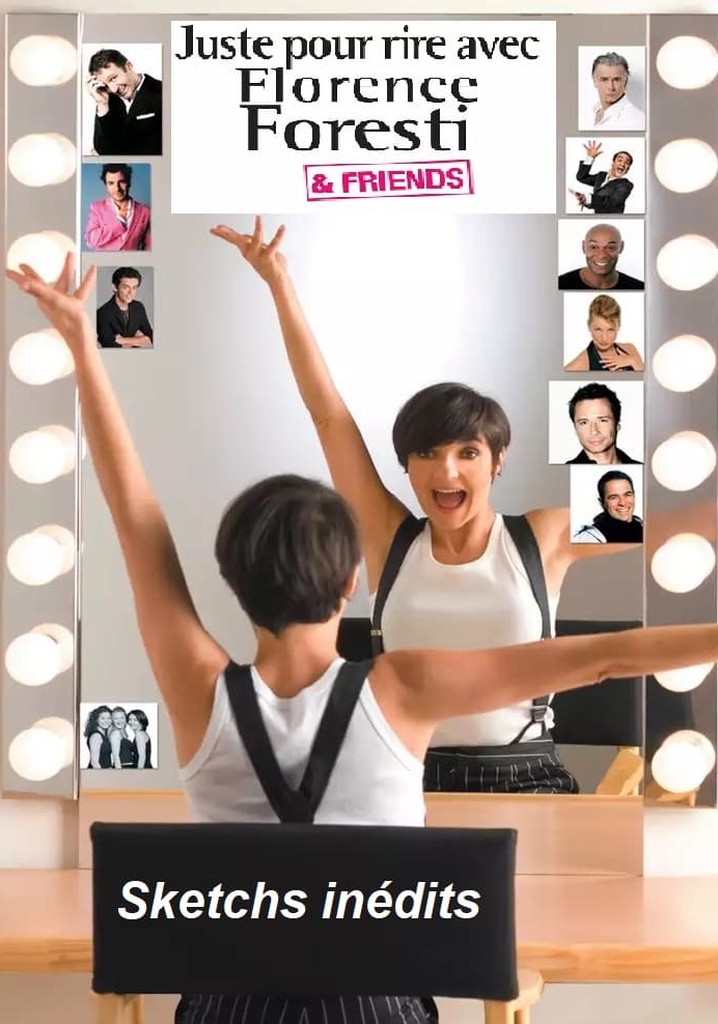 Florence Foresti & friends - Sketchs inédits