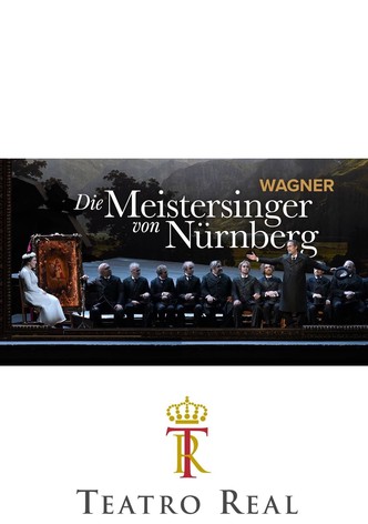 Die Meistersinger von Nürnberg - Teatro Real