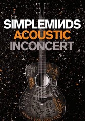 Simple Minds: Acoustic in Concert