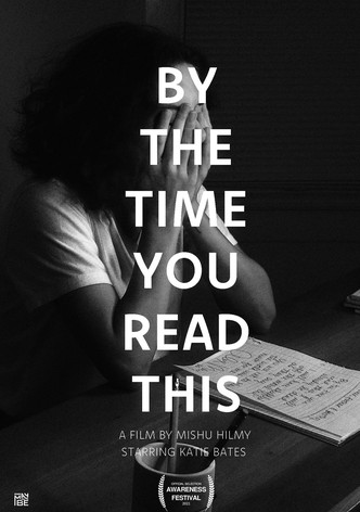 By the Time You Read This