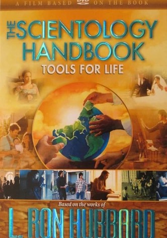 The Scientology Handbook: Tools for Life