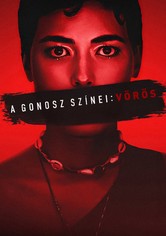 A gonosz színei: Vörös