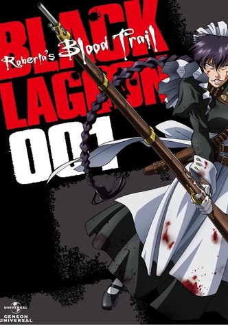 Black Lagoon: Roberta's Blood Trail