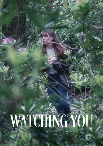 Watching You