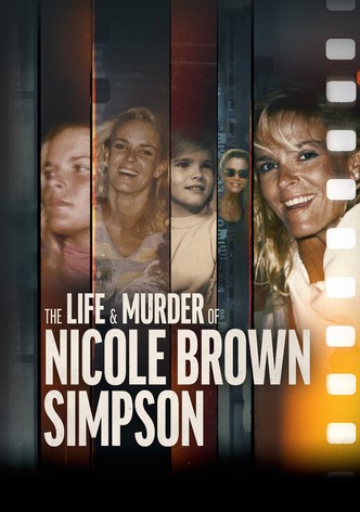 The Life and Murder of Nicole Brown Simpson