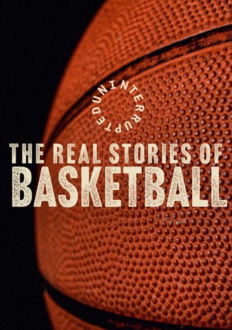 UNINTERRUPTED: The Real Stories Of Basketball