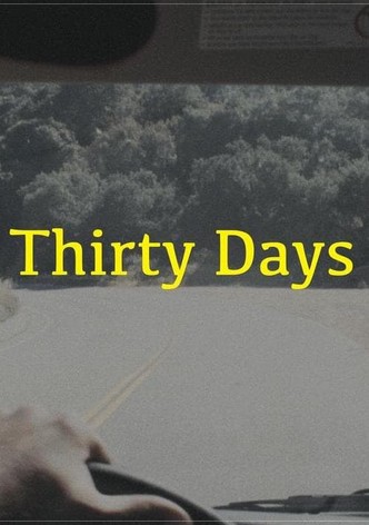 Thirty Days