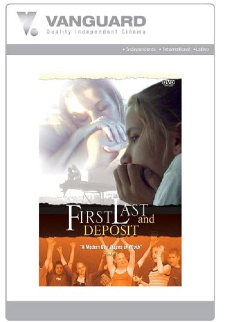 First, Last and Deposit