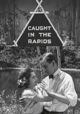 Caught in the Rapids
