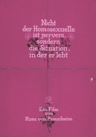 Nicht der Homosexuelle ist pervers, sondern die Situation, in der er lebt