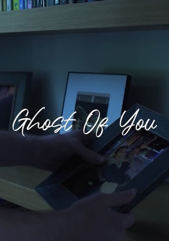 Ghost of You