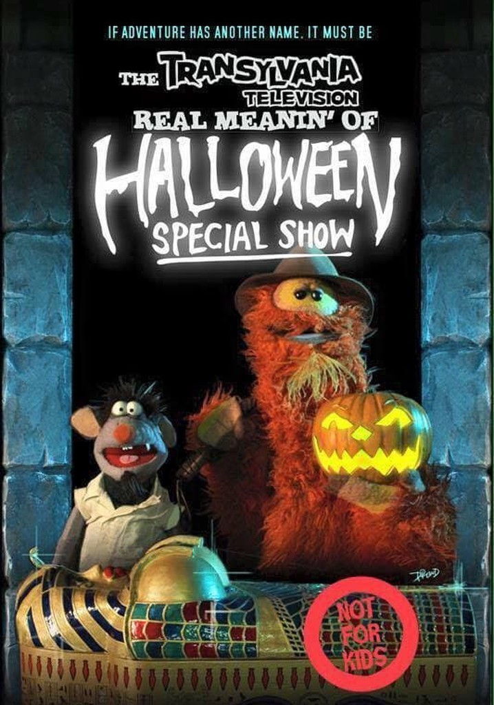 The Transylvania Television Real Meanin' of Halloween Special Show