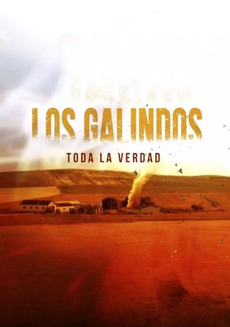 Los Galindos. Toda la verdad