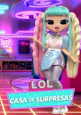 L.O.L. Surprise!: Casa das Surpresas