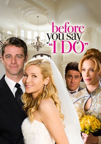 Before You Say 'I Do'