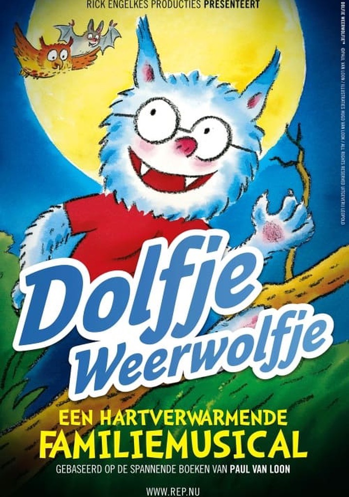 Dolfje Weerwolfje: De Familiemusical