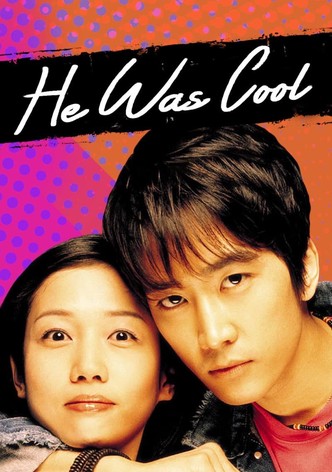 He Was Cool