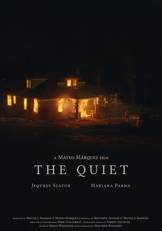 The Quiet