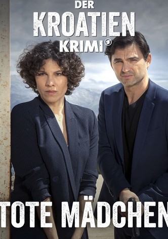 Der Kroatien-Krimi: Tote Mädchen
