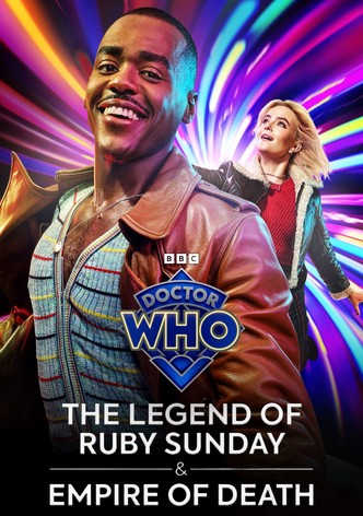 Doctor Who: The Legend of Ruby Sunday & Empire of Death