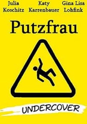 Putzfrau Undercover